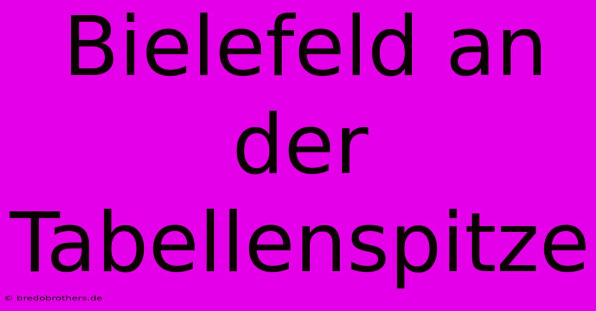 Bielefeld An Der Tabellenspitze