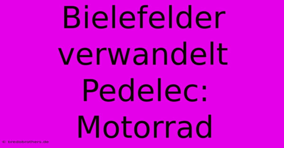 Bielefelder Verwandelt Pedelec: Motorrad