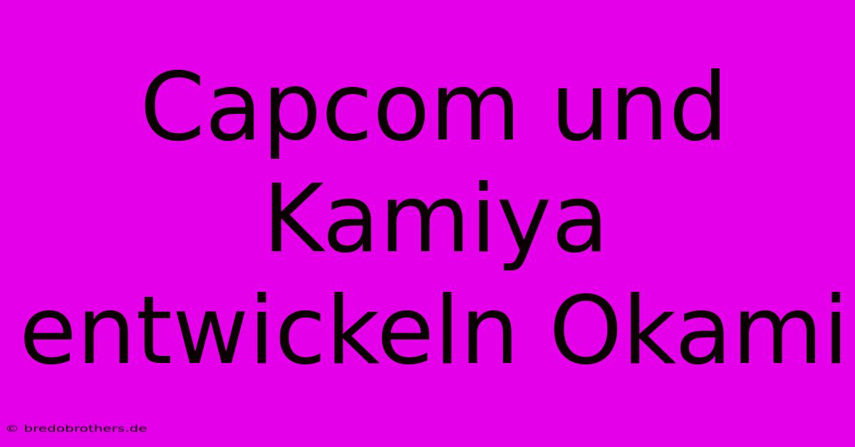 Capcom Und Kamiya Entwickeln Okami