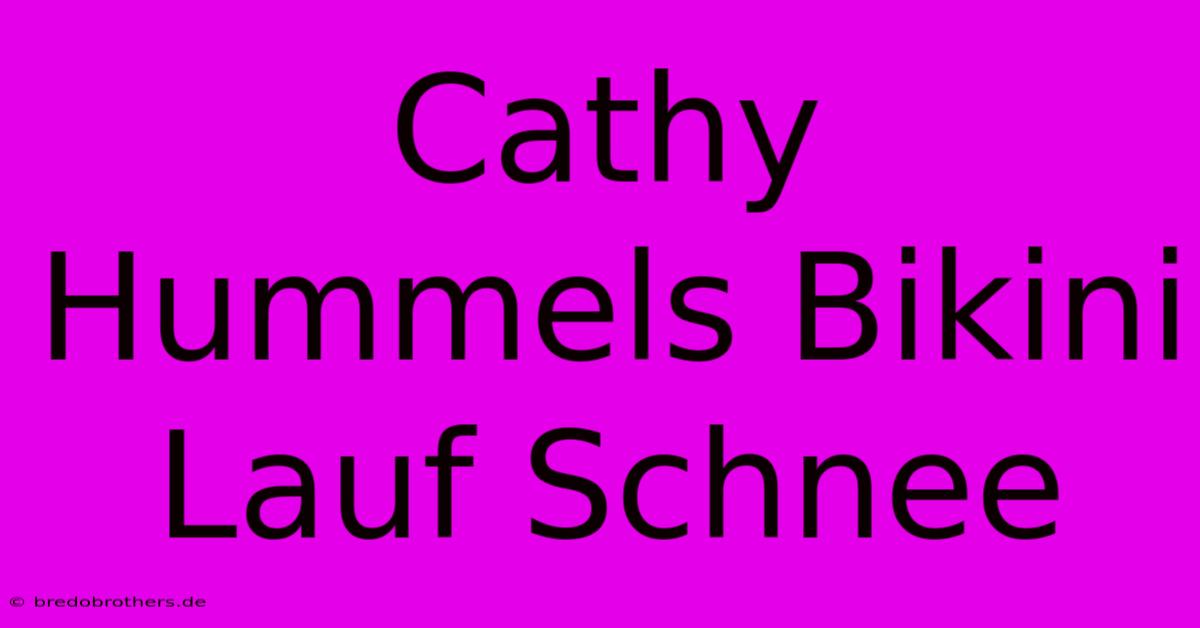 Cathy Hummels Bikini Lauf Schnee