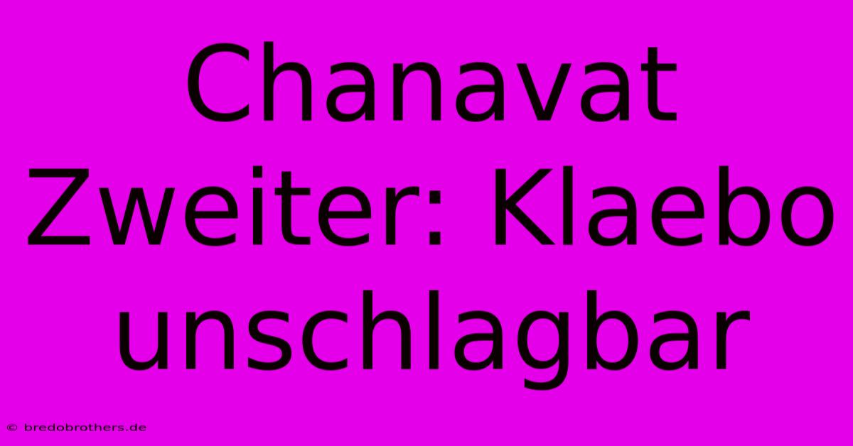 Chanavat Zweiter: Klaebo Unschlagbar