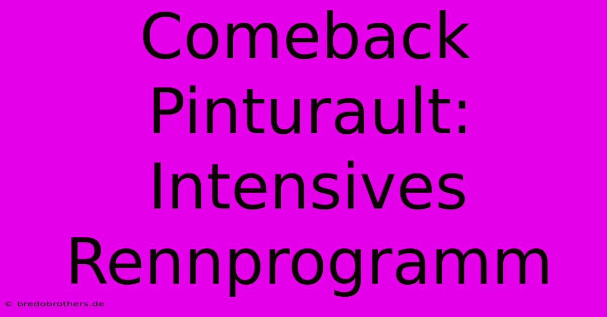 Comeback Pinturault: Intensives Rennprogramm