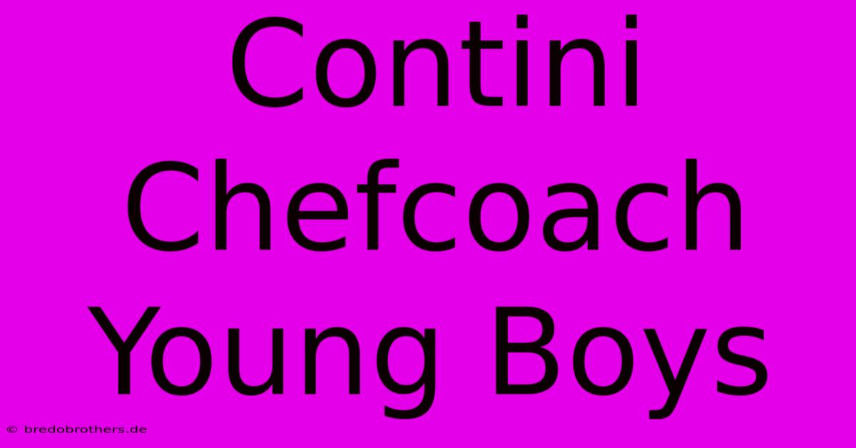 Contini Chefcoach Young Boys