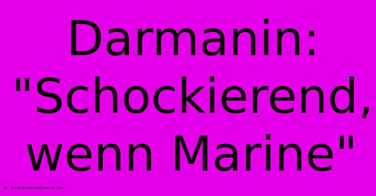 Darmanin: 