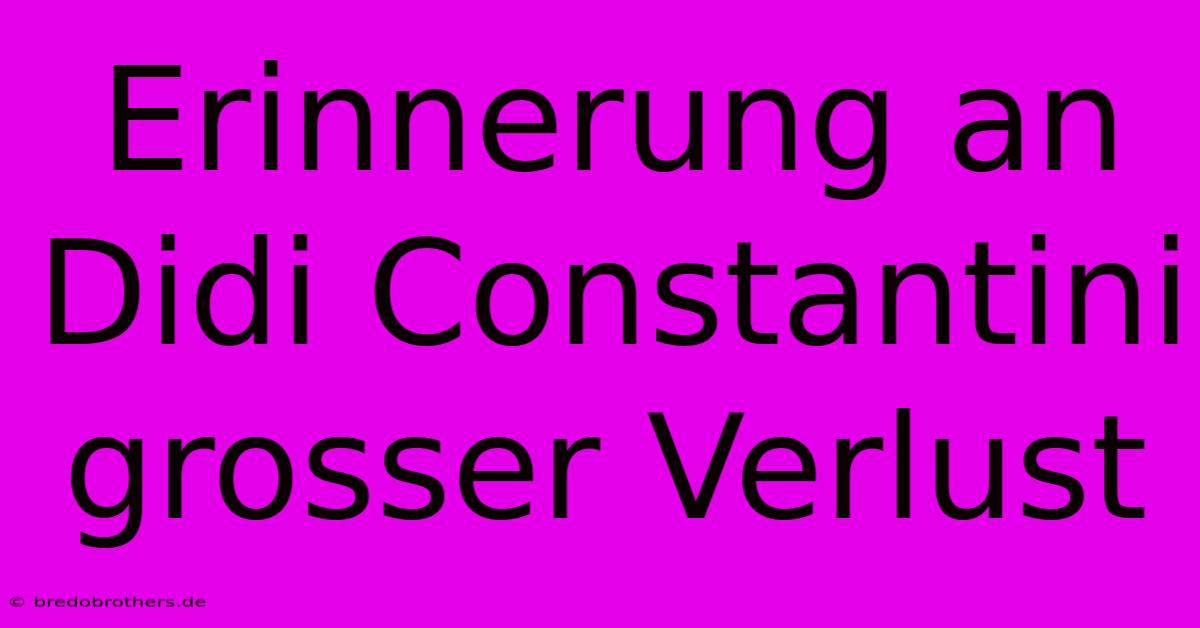 Erinnerung An Didi Constantini Grosser Verlust