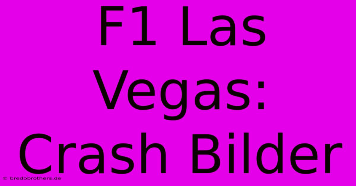 F1 Las Vegas: Crash Bilder