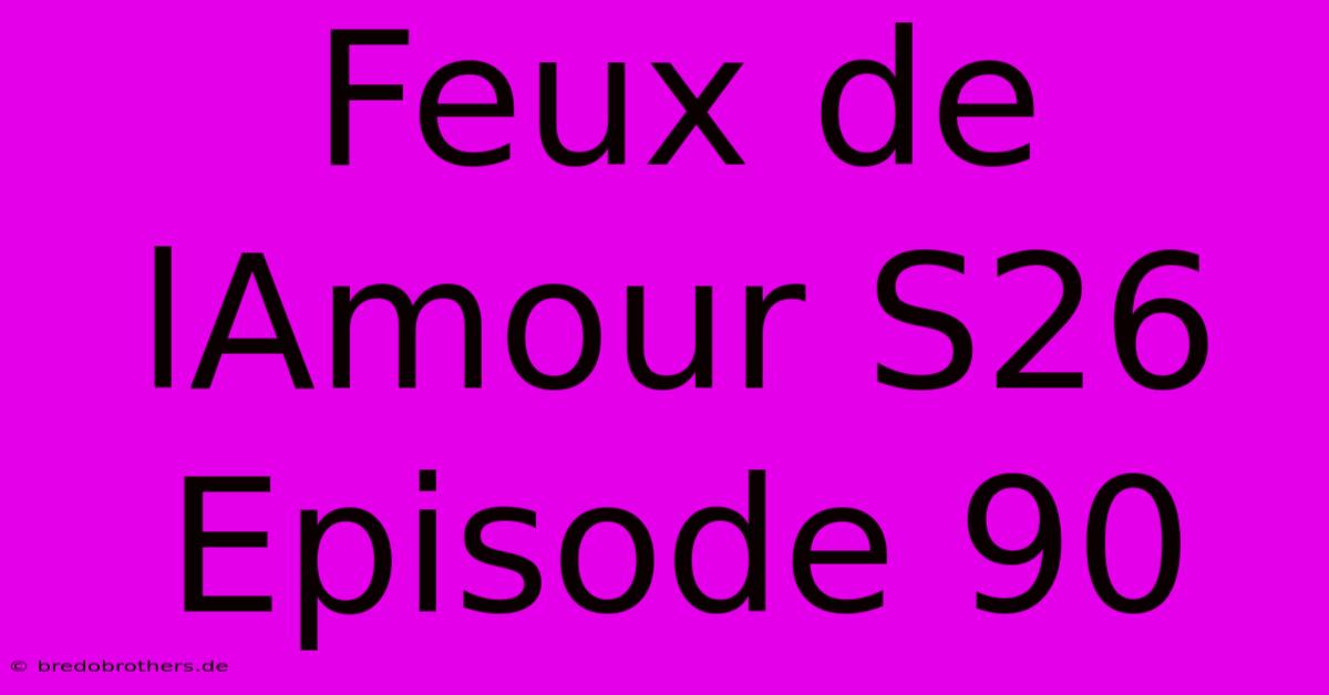 Feux De LAmour S26 Episode 90