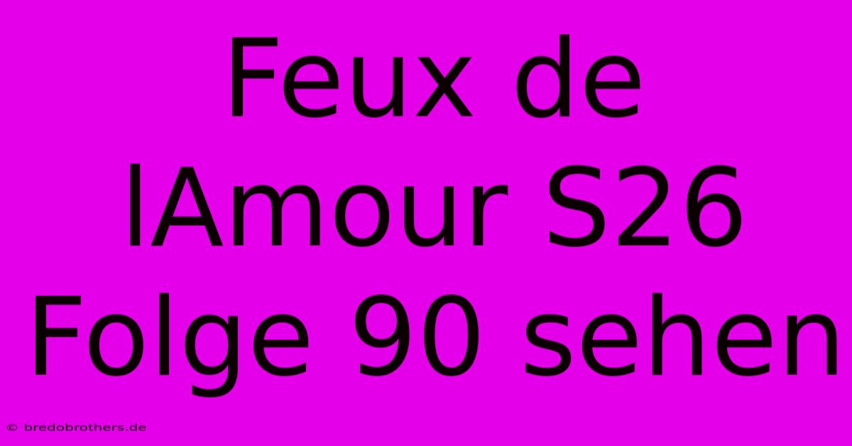 Feux De LAmour S26 Folge 90 Sehen