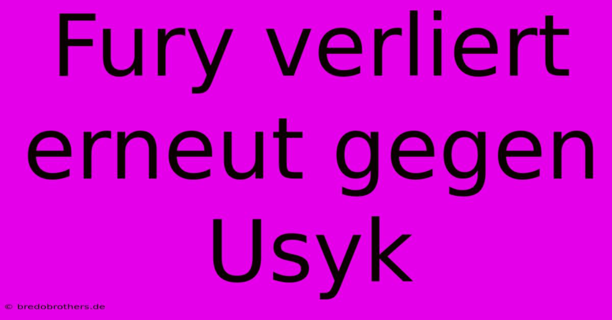 Fury Verliert Erneut Gegen Usyk