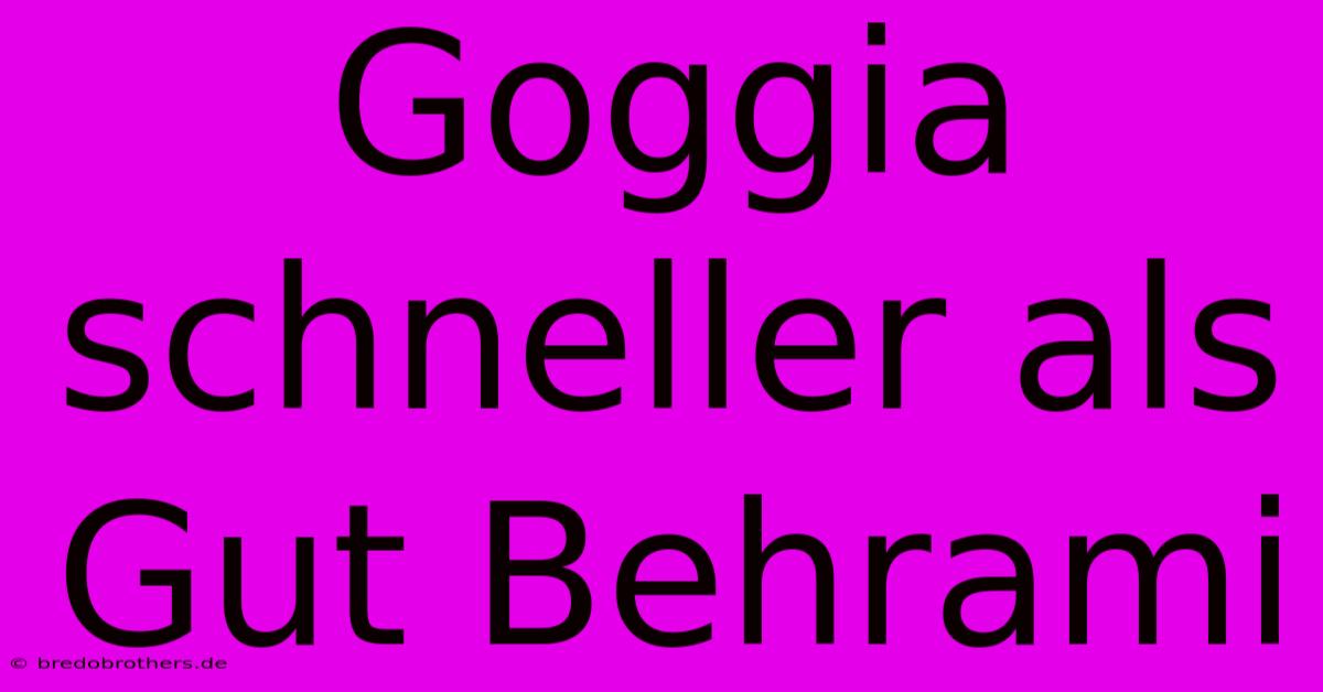 Goggia Schneller Als Gut Behrami