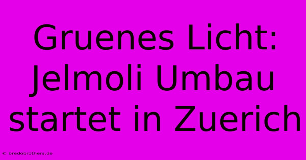 Gruenes Licht: Jelmoli Umbau Startet In Zuerich