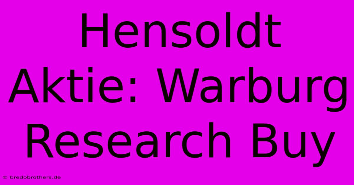 Hensoldt Aktie: Warburg Research Buy