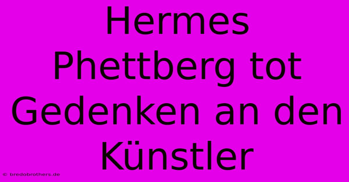 Hermes Phettberg Tot  Gedenken An Den  Künstler