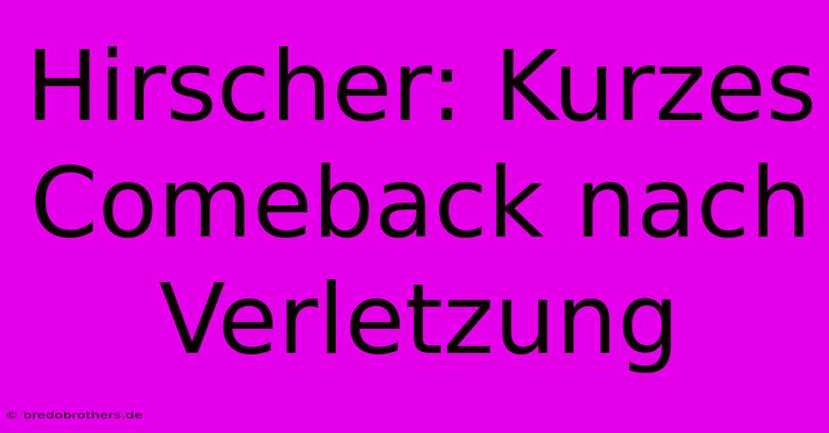 Hirscher: Kurzes Comeback Nach Verletzung