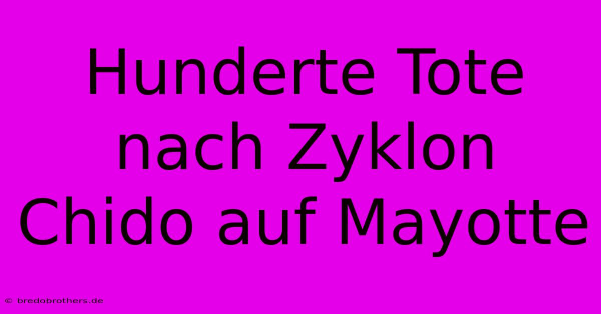 Hunderte Tote Nach Zyklon Chido Auf Mayotte