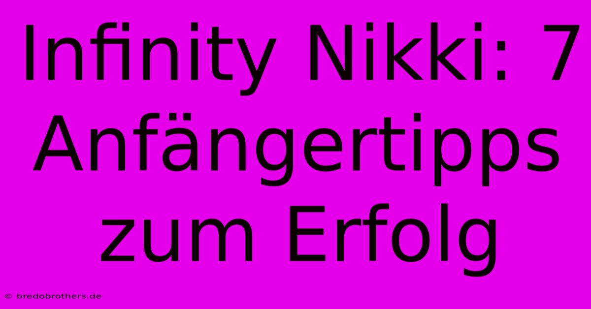 Infinity Nikki: 7 Anfängertipps Zum Erfolg