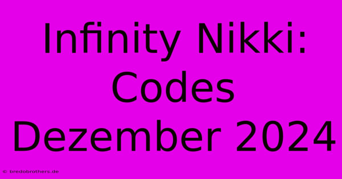 Infinity Nikki: Codes Dezember 2024