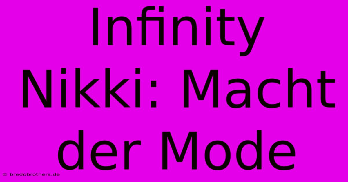 Infinity Nikki: Macht Der Mode