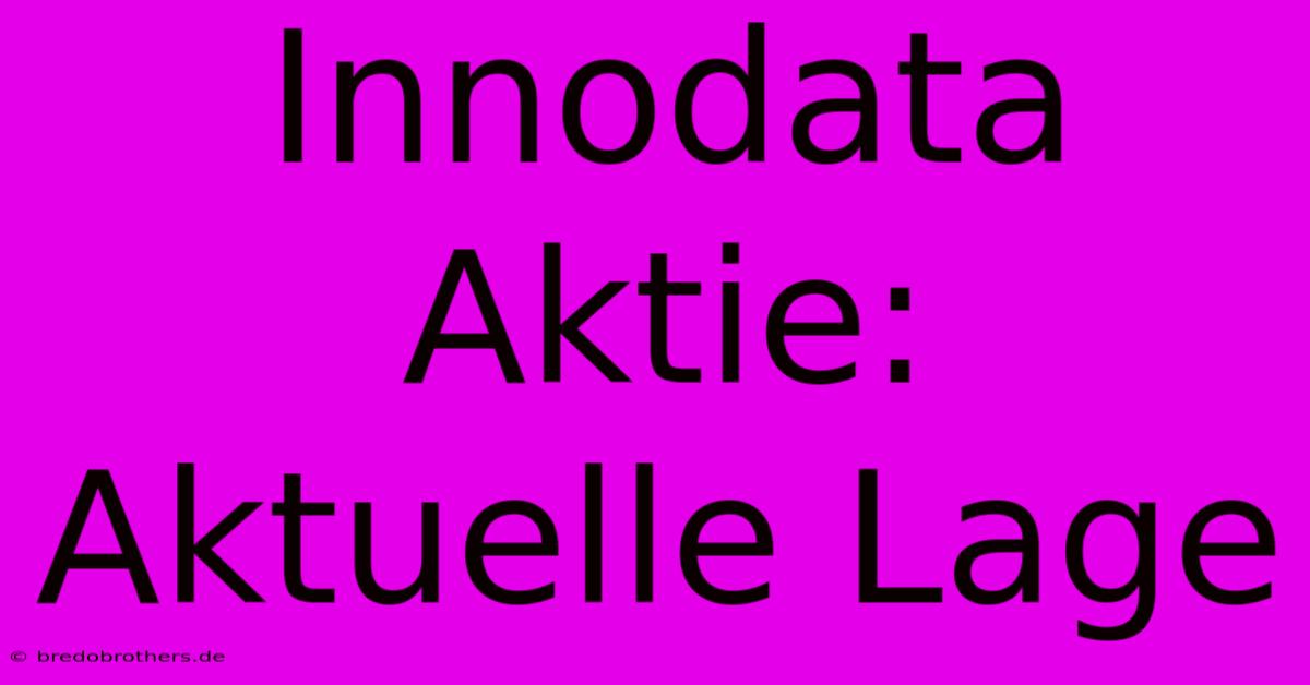 Innodata Aktie: Aktuelle Lage