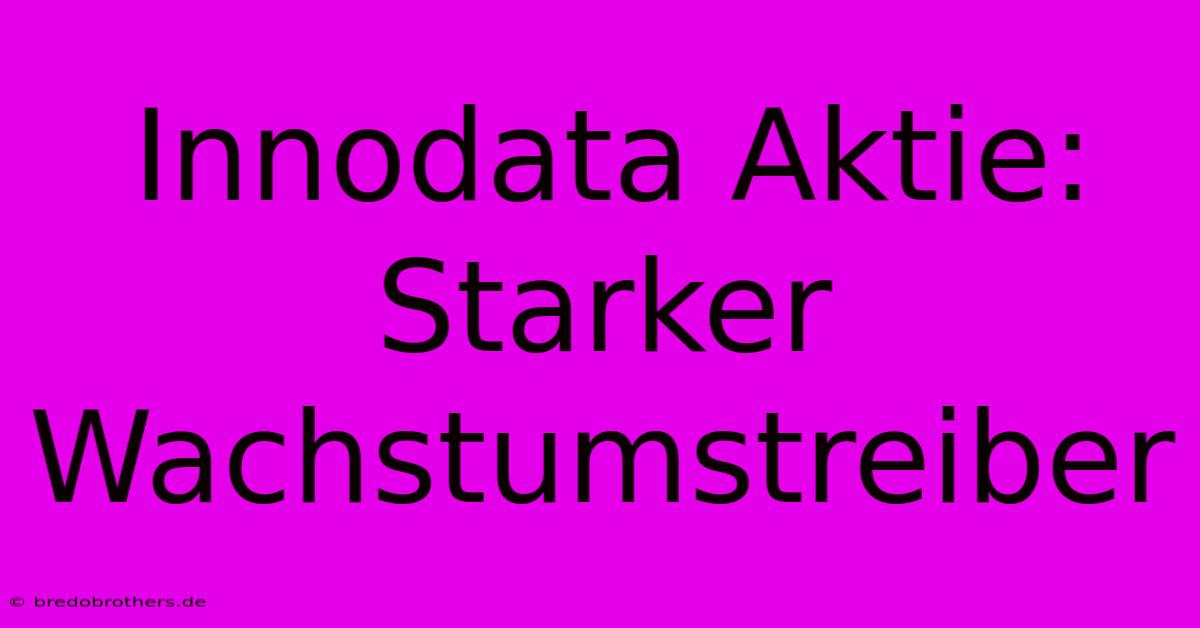 Innodata Aktie: Starker Wachstumstreiber