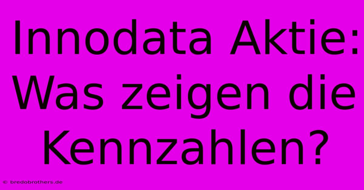 Innodata Aktie: Was Zeigen Die Kennzahlen?