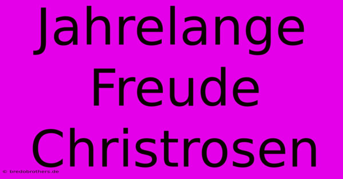 Jahrelange Freude Christrosen