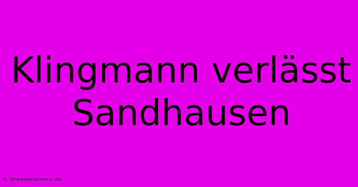 Klingmann Verlässt Sandhausen