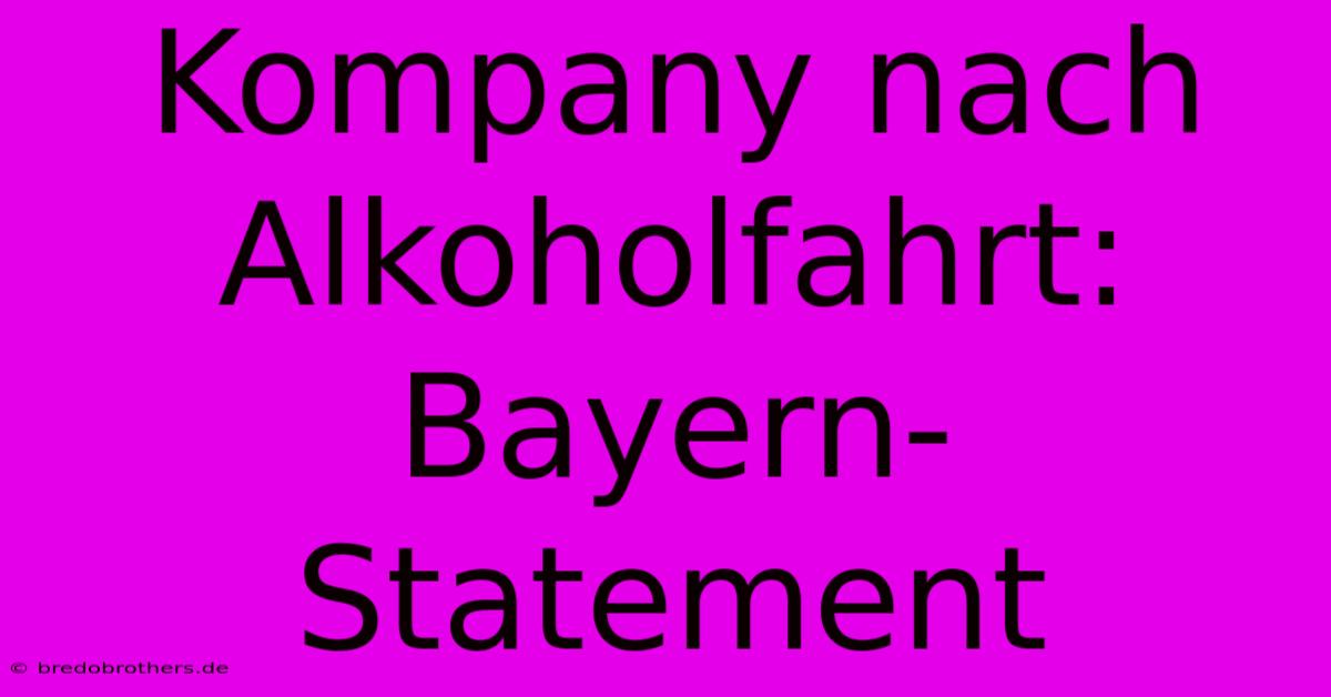 Kompany Nach Alkoholfahrt: Bayern-Statement