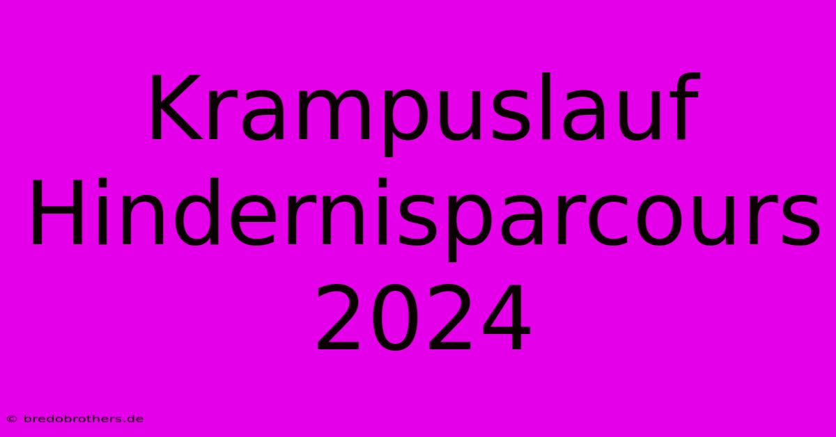 Krampuslauf Hindernisparcours 2024