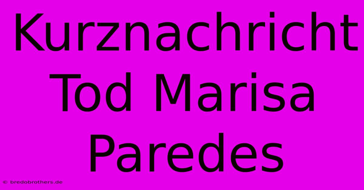 Kurznachricht Tod Marisa Paredes