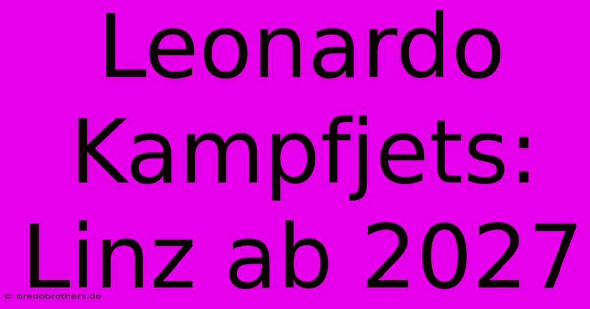 Leonardo Kampfjets: Linz Ab 2027