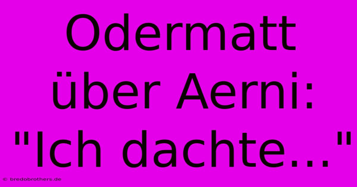 Odermatt Über Aerni: 