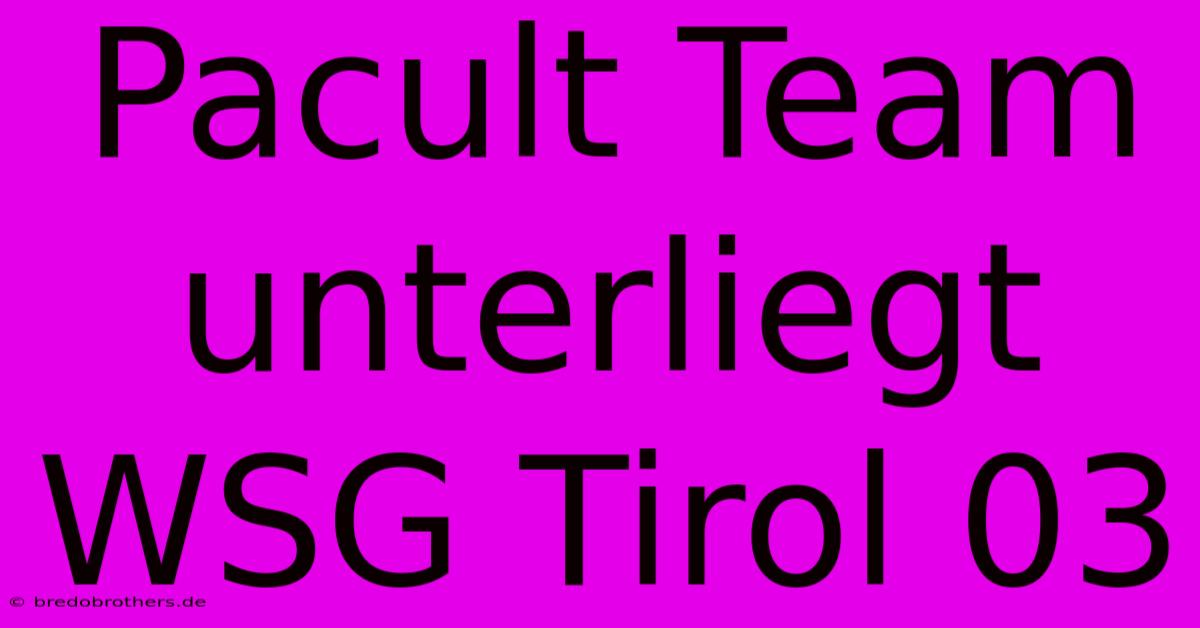 Pacult Team Unterliegt WSG Tirol 03