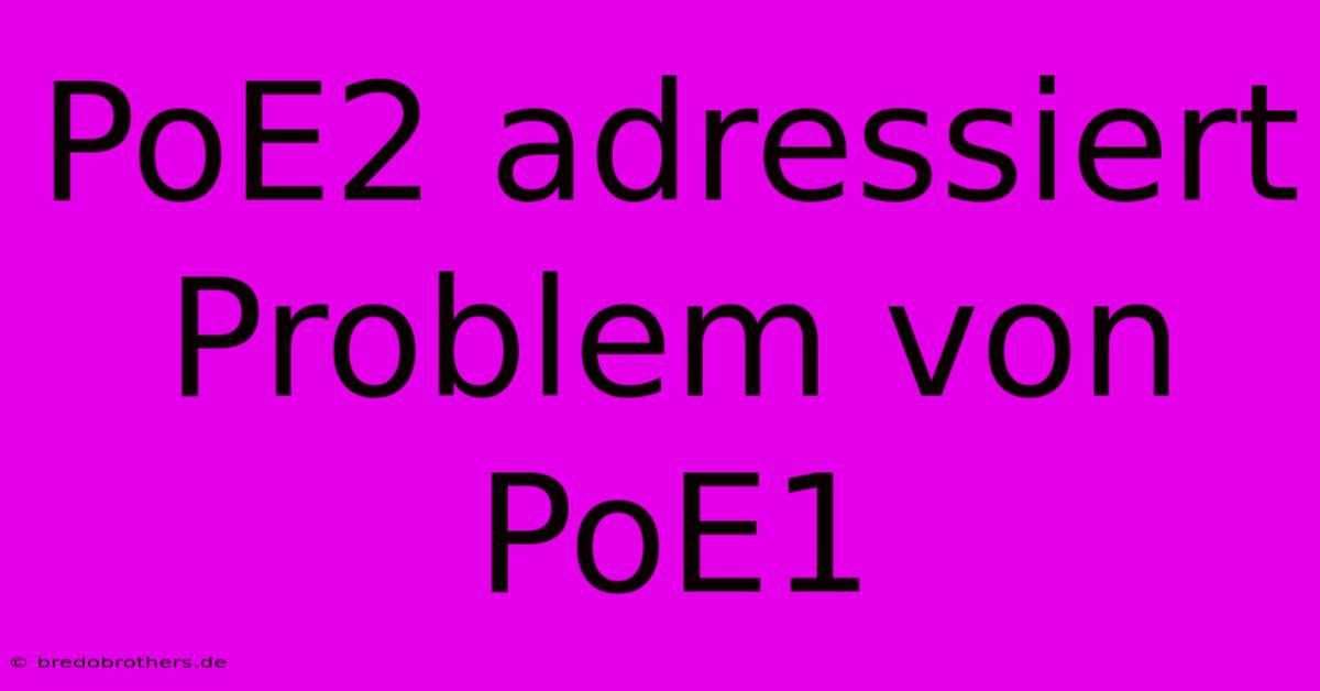 PoE2 Adressiert Problem Von PoE1