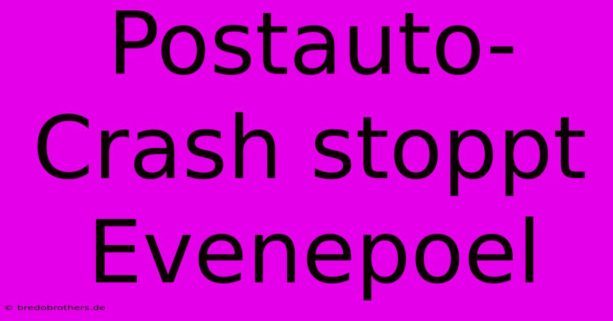 Postauto-Crash Stoppt Evenepoel