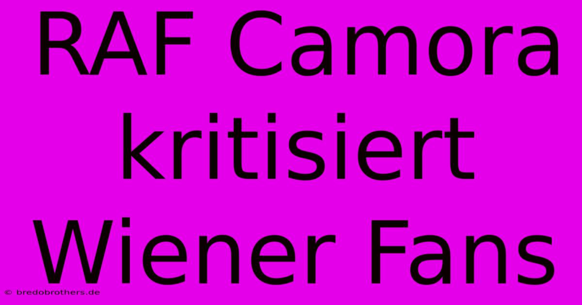 RAF Camora Kritisiert Wiener Fans