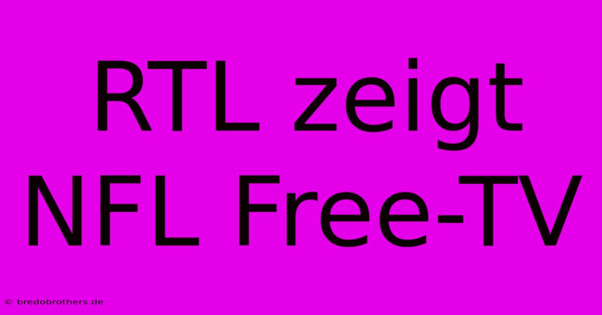 RTL Zeigt NFL Free-TV