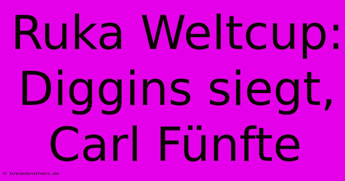 Ruka Weltcup: Diggins Siegt, Carl Fünfte