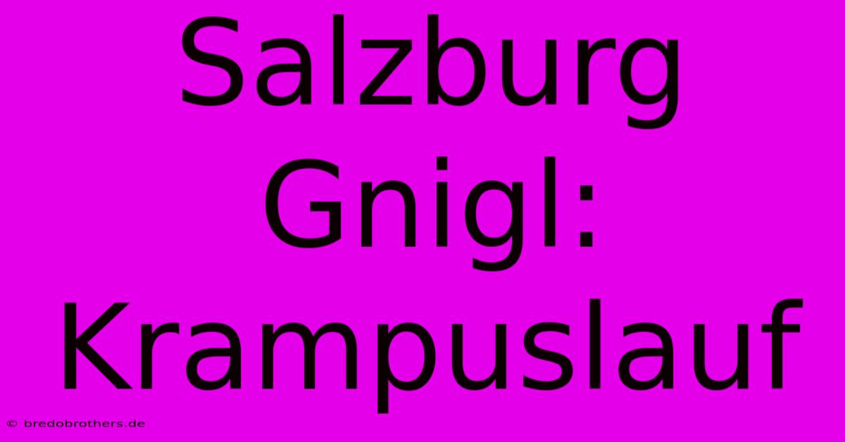 Salzburg Gnigl: Krampuslauf