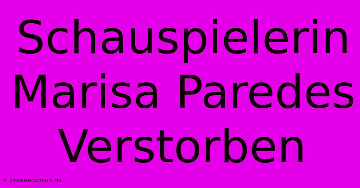 Schauspielerin Marisa Paredes Verstorben