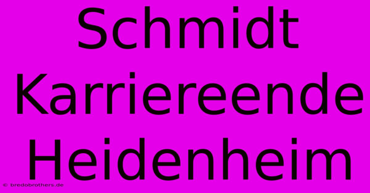 Schmidt Karriereende Heidenheim