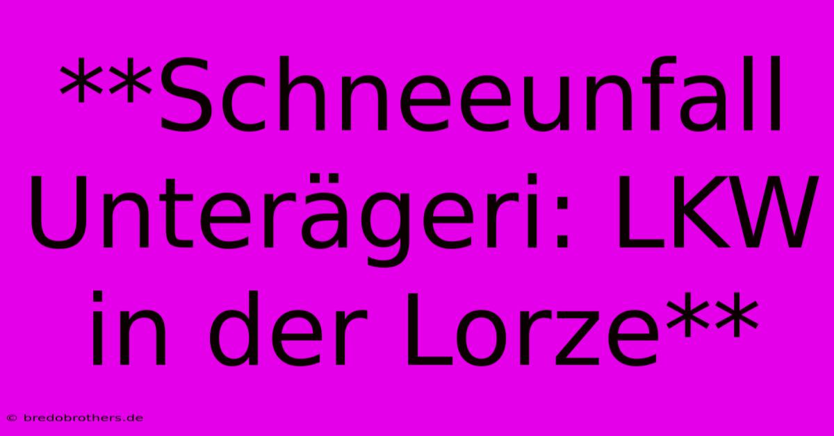 **Schneeunfall Unterägeri: LKW In Der Lorze**