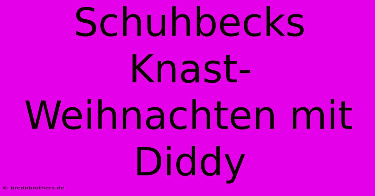 Schuhbecks Knast-Weihnachten Mit Diddy