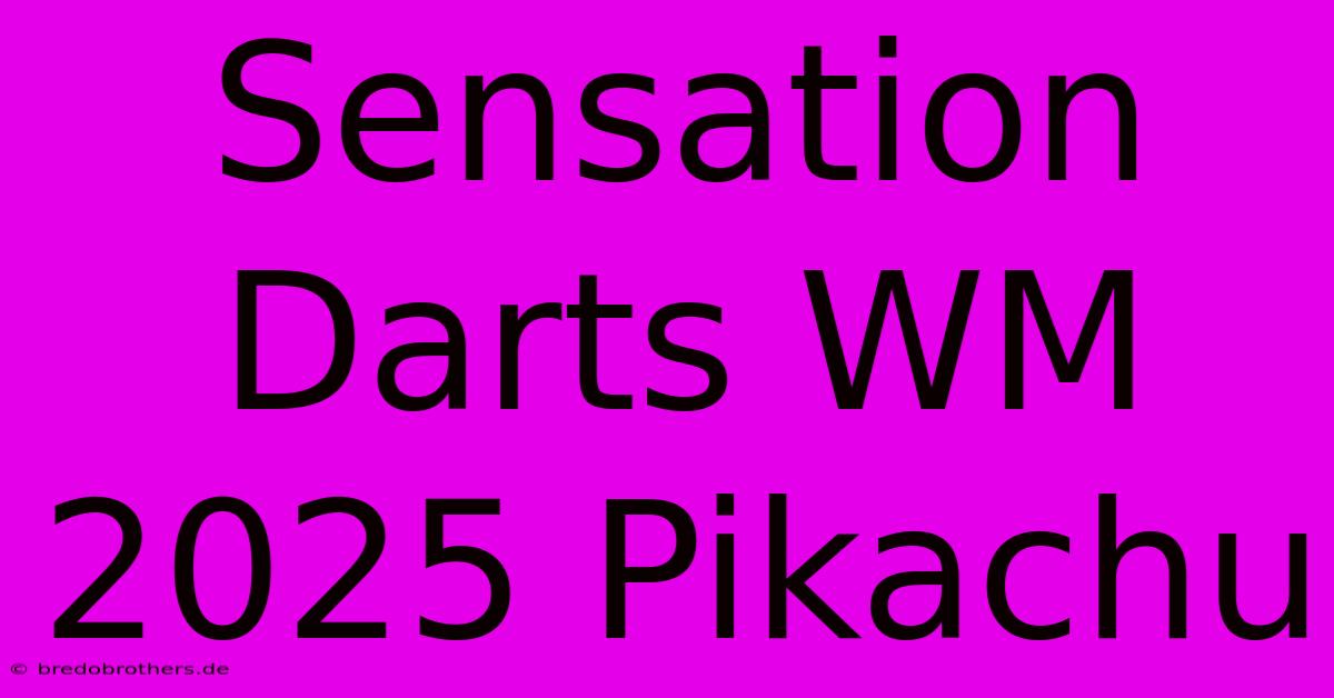 Sensation Darts WM 2025 Pikachu