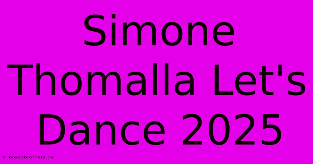 Simone Thomalla Let's Dance 2025