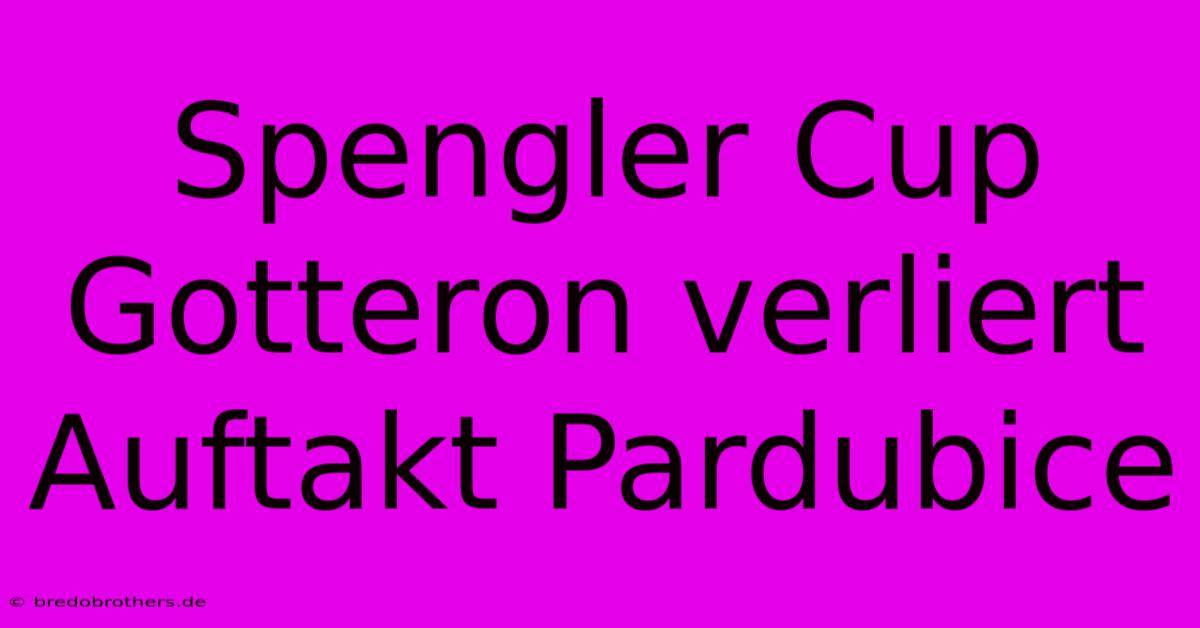 Spengler Cup Gotteron Verliert Auftakt Pardubice