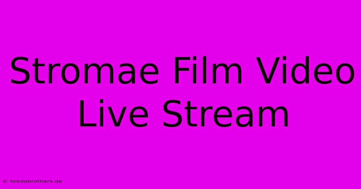 Stromae Film Video Live Stream