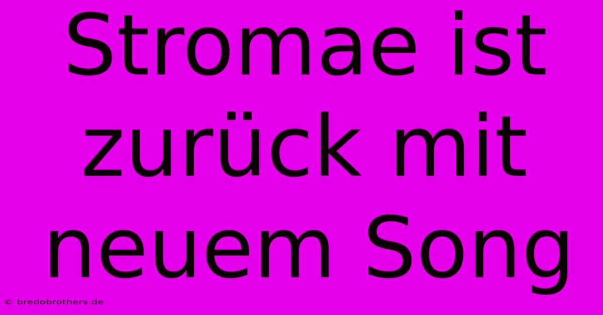 Stromae Ist Zurück Mit Neuem Song