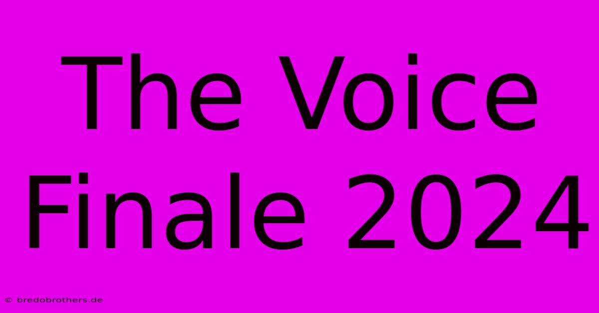 The Voice Finale 2024