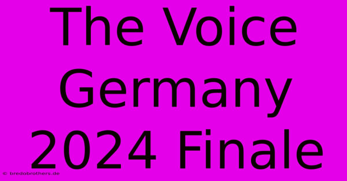 The Voice Germany 2024 Finale